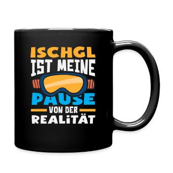 Ischgl Meine Pause Realität Lustiges Après Ski - Tasse einfarbig - Schwarz - Rechts