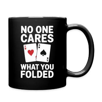 Poker - Personne ne s’en soucie en disant design - Mug uni - noir - Droite