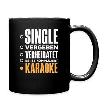 Single Vergeben Karaoke Lustiges Karaoke Singen - Tasse einfarbig - Schwarz - Rechts