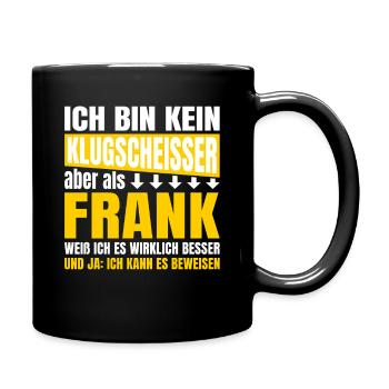 I'm not a smartass Frank - Full Colour Mug - black - Right