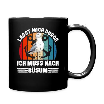Mer du Nord LAISSEZ-MOI PASSER DOIT ALLER À BÜSUM Lustig - Mug uni - noir - Droite