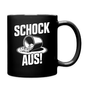 Schock Aus! Lustiges Schocken Würfeln Knobeln - Tasse einfarbig - Schwarz - Rechts