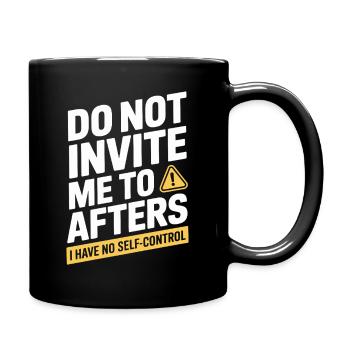 Ne m’invitez pas à l’afters afterhour club célébrer - Mug uni - noir - Droite
