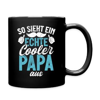 So Sieht Ein Echte Cooler Papa Aus Vatertag - Tasse einfarbig - Schwarz - Rechts