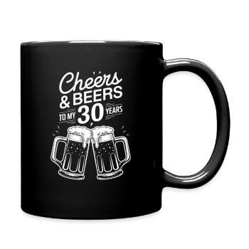 Cheers and beer to my 30 years - Full Colour Mug - black - Right