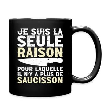 Le Saucisson c'est La Vie - Humor Apéro Cadeau - Tasse einfarbig - Schwarz - Rechts