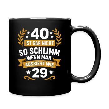40 ans, ce n’est pas si mal quand on en a l’air 29 - Mug uni - noir - Droite