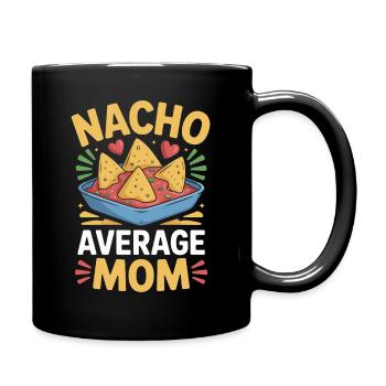 Nacho Maman Moyenne Drôle - Mug uni - noir - Droite