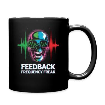 Feedback Frequency Freak Punk Rock Music - Tasse einfarbig - Schwarz - Rechts
