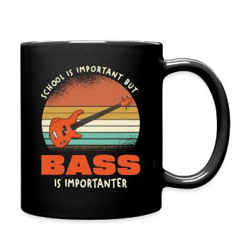 Bass ist wichtiger als Schule - Tasse einfarbig - Schwarz - Rechts