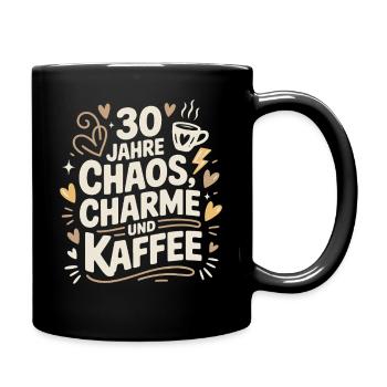Chaos Charme Kaffee 30 Jahre - Tasse einfarbig - Schwarz - Rechts