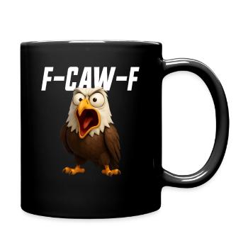F-Caw-F Adler Lustiger Adler FCAWF F Caw F - Tasse einfarbig - Schwarz - Rechts