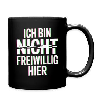I'm Not Here Voluntarily Anti Smalltalk Office - Full Colour Mug - black - Right