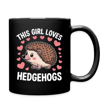 Hedgehog Saying Girl Funny Hedgehog Gift - Full Colour Mug - black - Right