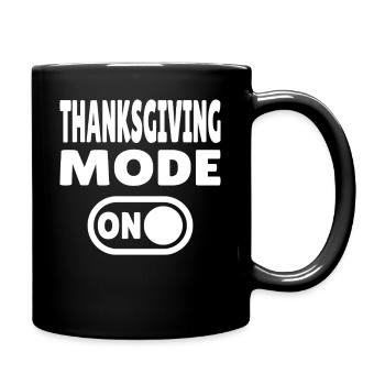 Thanksgiving Mode ON - Tasse einfarbig - Schwarz - Rechts