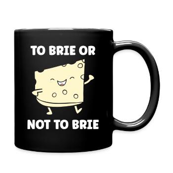 Humour fromage brie - Mug uni - noir - Droite