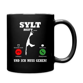 Nordsee Urlaub WENN SYLT RUFT Lustiges - Tasse einfarbig - Schwarz - Rechts