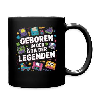 Geboren in der Ära der Legenden - Tasse einfarbig - Schwarz - Rechts