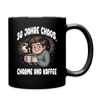 30 Jahre Chaos, Charme & Kaffee - Tasse einfarbig - Schwarz - Rechts