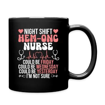  Hematology Department Hem/Onc Nursing Night Shift - Full Colour Mug - black - Right
