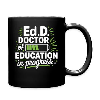 Doctorate of Education in progress - Full Colour Mug - black - Right