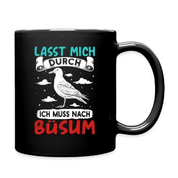 Vacances à la mer du Nord LET ME THROUGH DOIT ALLER À BÜSUM - Mug uni - noir - Droite
