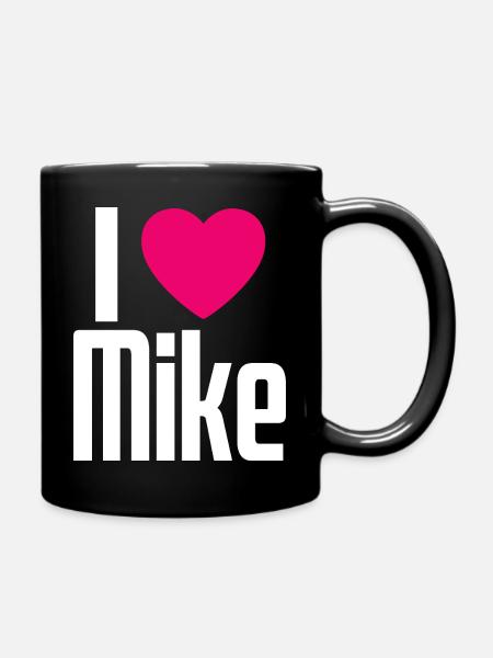 I Love Mike Pinkes Herz Ich liebe Mike - Tasse einfarbig - Schwarz