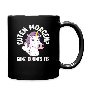 Guten Morgen Ganz dünnes Eis Einhorn - Tasse einfarbig - Schwarz - Rechts