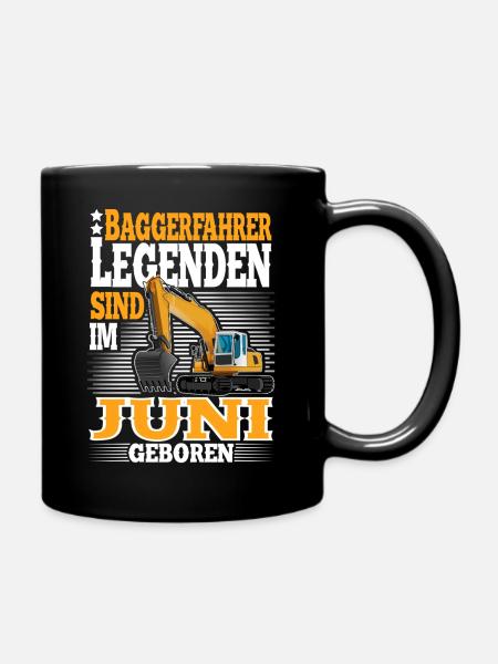 Baggerfahrer Geburtstag Juni - Tasse einfarbig - Schwarz