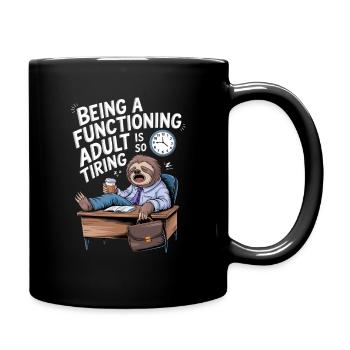 Adulthood is so tiring and exhausting - Full Colour Mug - black - Right