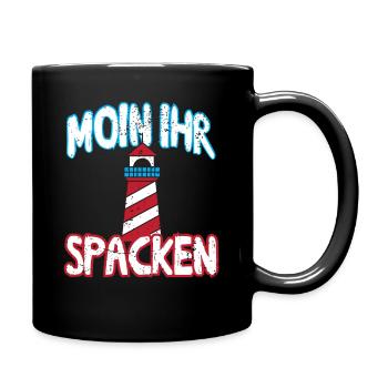 Moin ihr Spacken - Tasse einfarbig - Schwarz - Rechts