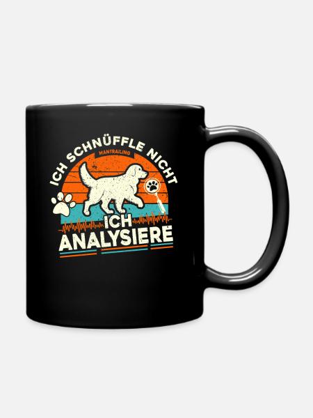 Ich schnüffle nicht - ich analysiere - Tasse einfarbig - Schwarz