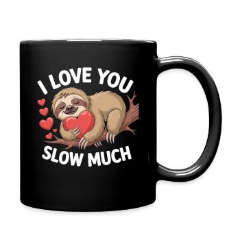 I Love You Slow Much Sloth Shirt - Full Colour Mug - black - Right