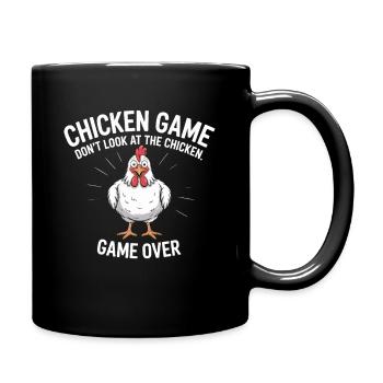 Chicken Game Don't Look At The Chicken Game Over - Full Colour Mug - black - Right