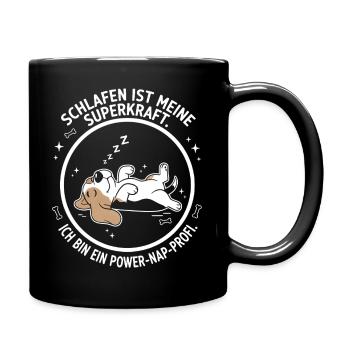 Schlafen ist meine Superkraft | Lustiger Hund Tee - Tasse einfarbig - Schwarz - Rechts
