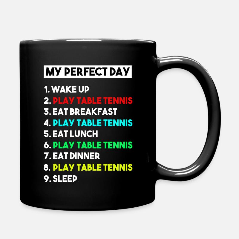 Mon cadeau de tennis de table pour hommes : une journée parfaite - Mug uni - noir