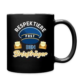 Postboten RESPEKTIERE POST DEN BRIEFTRÄGER LUSTIG - Tasse einfarbig - Schwarz - Rechts