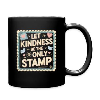 L’humanité laisse la bonté être le seul sceau - Mug uni - noir - Droite
