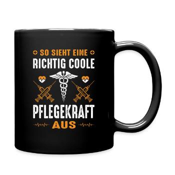 Pflegerin Geschenke Pflege Lustig Krankenpflegerin - Tasse einfarbig - Schwarz - Rechts