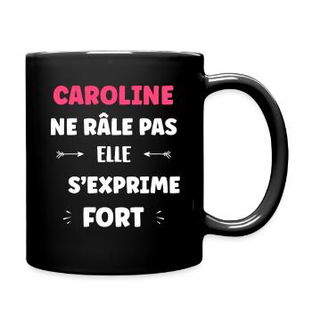 Caroline spricht laut - Tasse einfarbig - Schwarz - Rechts