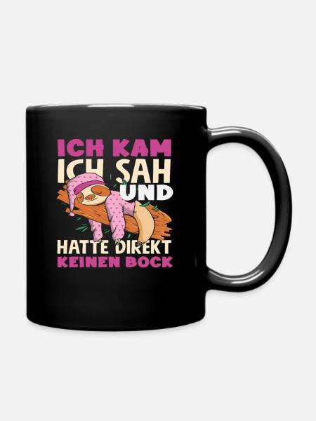 Lustiges Faultier Keine Motivation Spruch - Tasse einfarbig - Schwarz