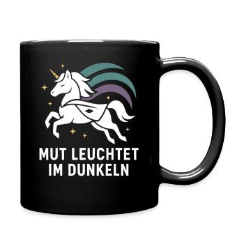 Mut leuchtet im Dunkeln, Einhorn Heldin - Tasse einfarbig - Schwarz - Rechts