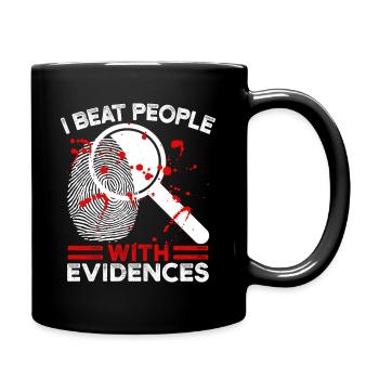 Forensic Analyst Beat People With Evidences Squad - Full Colour Mug - black - Right