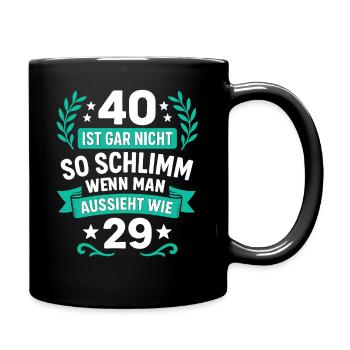 40 comme 29 en disant, turquoise frais, anniversaire - Mug uni - noir - Droite