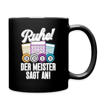 Bingo Player Ruhe Der Meister Sagt An Bingo - Tasse einfarbig - Schwarz - Rechts
