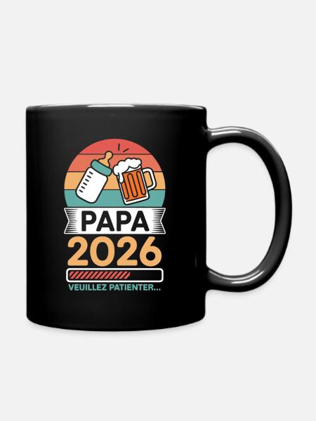 Papa 2026 Bitte warte Zukünftiger Papa-Humor - Tasse einfarbig - Schwarz