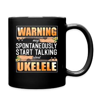 Hawaiian Ukulele Uke Warning May - Tasse einfarbig - Schwarz - Rechts