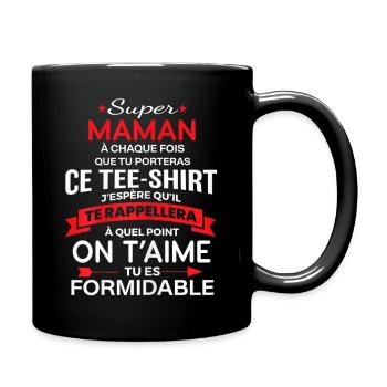 Super Maman on t'aime fête mère cadeau anniversair - Mug uni - noir - Droite