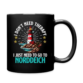 Nordsee BRAUCH KEINE THERAPIE MUSS NACH NORDDEICH - Tasse einfarbig - Schwarz - Rechts