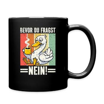 Avant que tu ne demandes, pas de cygne. Mauvaise humeur. - Mug uni - noir - Droite